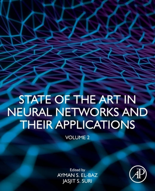 State of the Art in Neural Networks and Their Applications - Volume 2