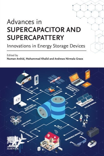 Advances in Supercapacitor and Supercapattery - Innovations in Energy Storage Devices