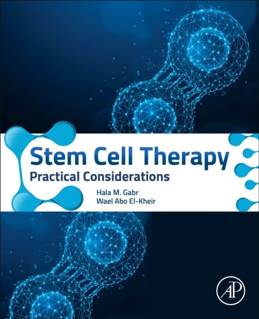 Stem Cell Therapy - Practical Considerations
