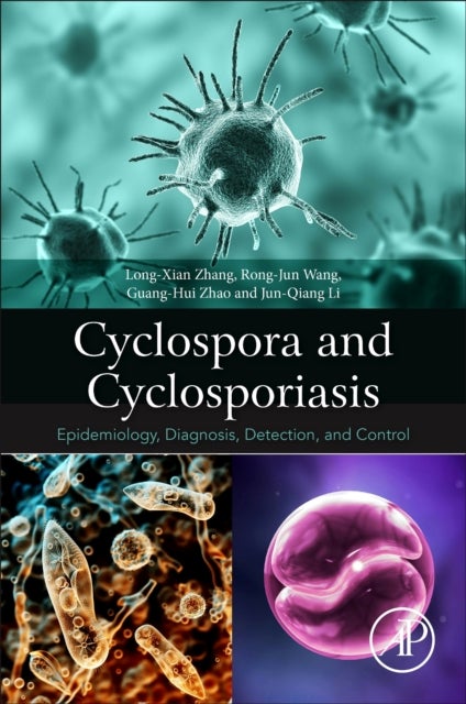 Cyclospora and Cyclosporiasis - Epidemiology, Diagnosis, Detection, and Control