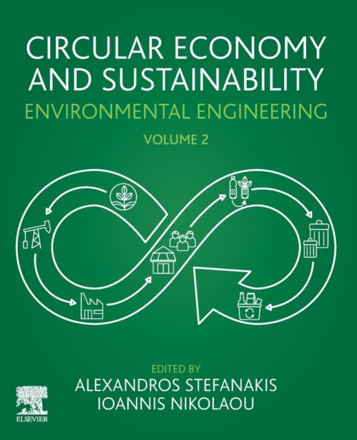 Circular Economy and Sustainability - Volume 2: Environmental Engineering