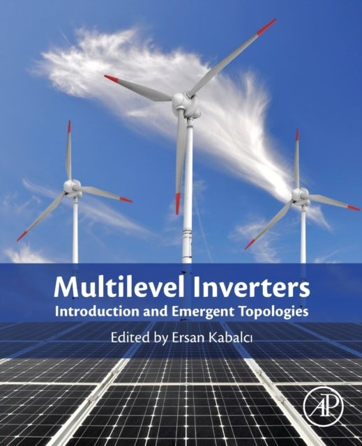Multilevel Inverters - Introduction and Emergent Topologies