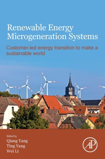 Renewable Energy Microgeneration Systems - Customer-led energy transition to make a sustainable world