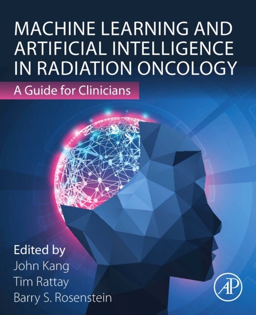 Machine Learning and Artificial Intelligence in Radiation Oncology - A Guide for Clinicians
