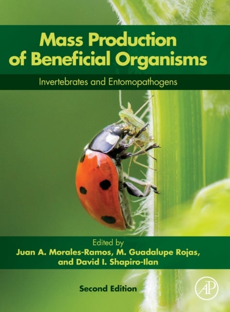 Mass Production of Beneficial Organisms - Invertebrates and Entomopathogens