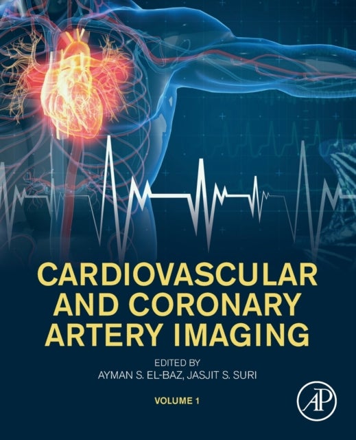 Cardiovascular and Coronary Artery Imaging - Volume 1