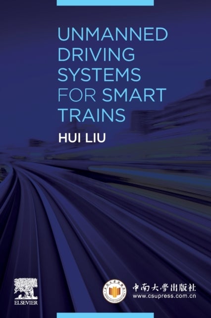 Unmanned Driving Systems for Smart Trains