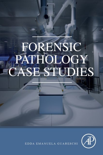 Forensic Pathology Case Studies