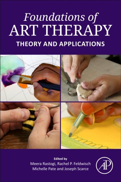 Foundations of Art Therapy - Theory and Applications