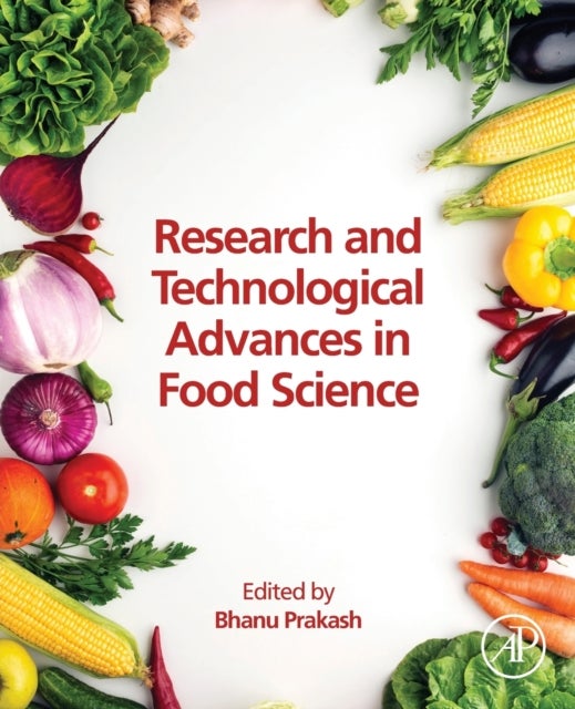 Research and Technological Advances in Food Science