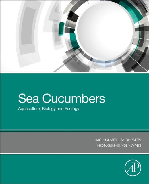 Sea Cucumbers - Aquaculture, Biology and Ecology