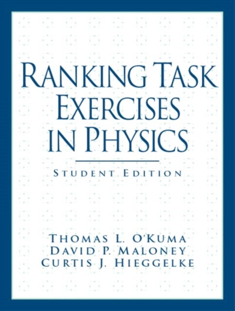 Ranking Task Exercises in Physics - Student Edition