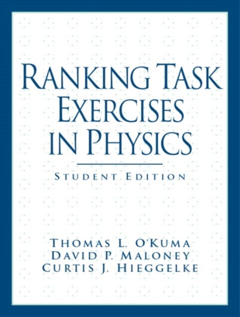 Ranking Task Exercises in Physics - Student Edition