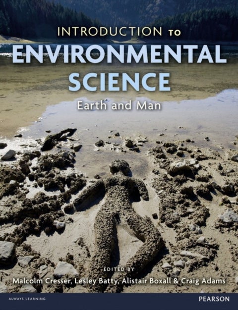 Introduction to Environmental Science - Earth and Man