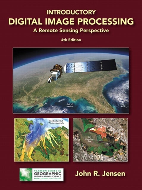 Introductory Digital Image Processing - A Remote Sensing Perspective