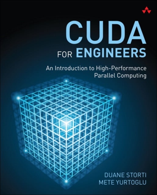 CUDA for Engineers - An Introduction to High-Performance Parallel Computing