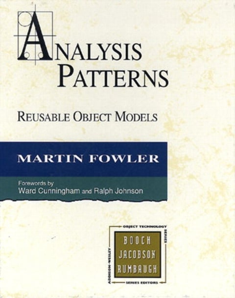 Analysis Patterns - Reusable Object Models