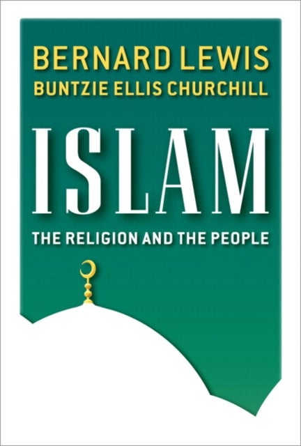 Islam - The Religion and the People (paperback)