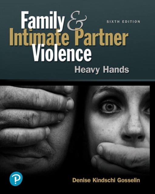 Family and Intimate Partner Violence - Heavy Hands