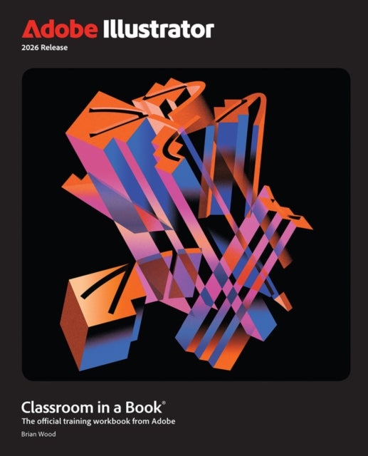Adobe Illustrator Classroom in a Book 2026 Release