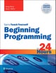 Beginning Programming in 24 Hours, Sams Teach Yourself
