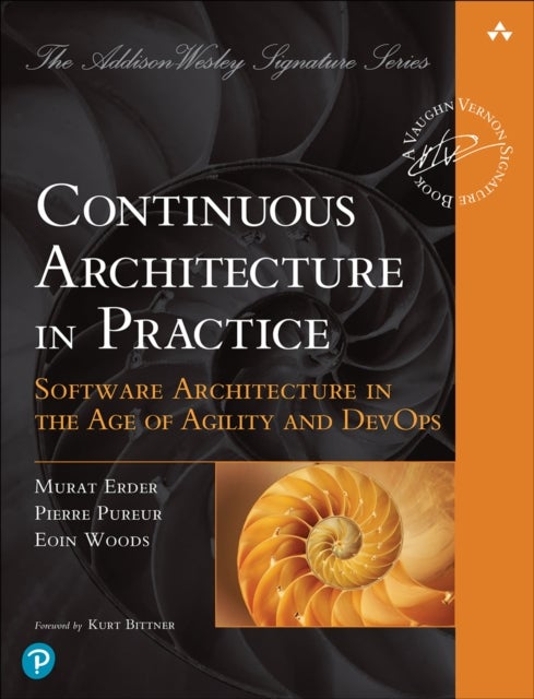 Continuous Architecture in Practice - Software Architecture in the Age of Agility and DevOps