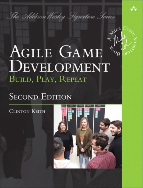 Agile Game Development - Build, Play, Repeat