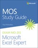 MOS Study Guide for Microsoft Excel Expert Exam MO-201