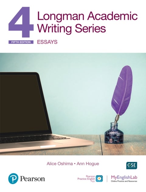 Longman Academic Writing - (AE) - with Enhanced Digital Resources (2020) - Student Book with MyEngli - Essays SB w/App, Online Practice & Digital Resources Lvl 4