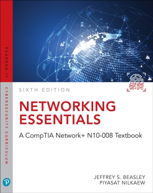 Networking Essentials - A CompTIA Network+ N10-008 Textbook
