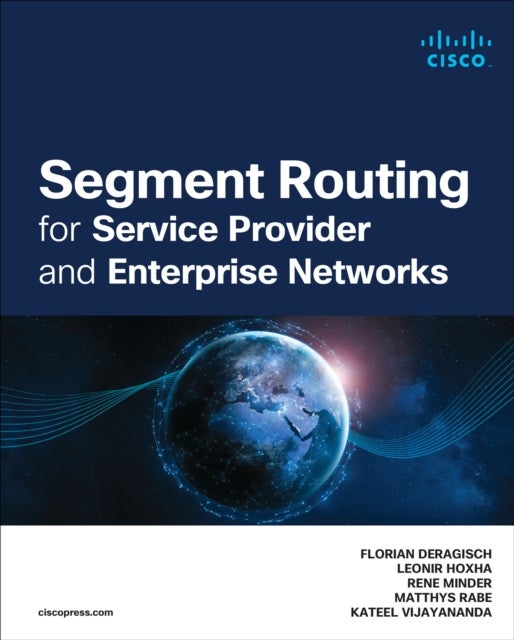 Segment Routing for Service Providers and Enterprise Networks