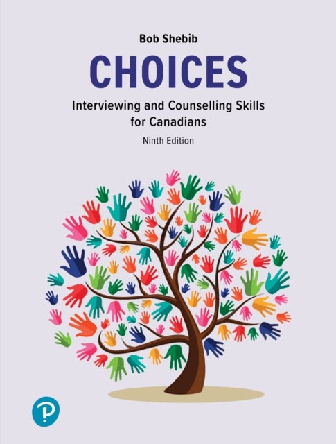 Choices - Interviewing and Counselling Skills for Canadians