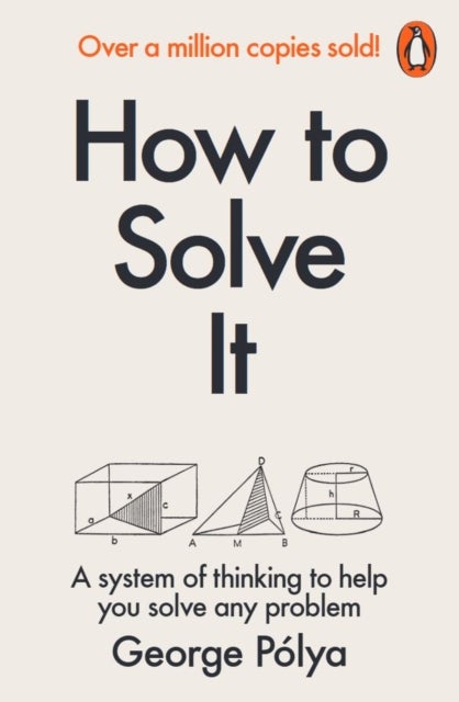 How to Solve It - A New Aspect of Mathematical Method