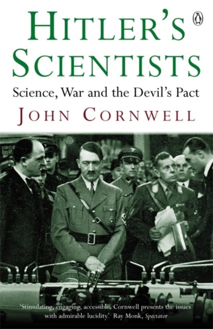 Hitler's Scientists - Science, War and the Devil's Pact
