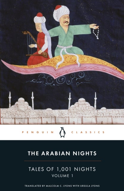 The Arabian Nights: Tales of 1,001 Nights - Volume 1