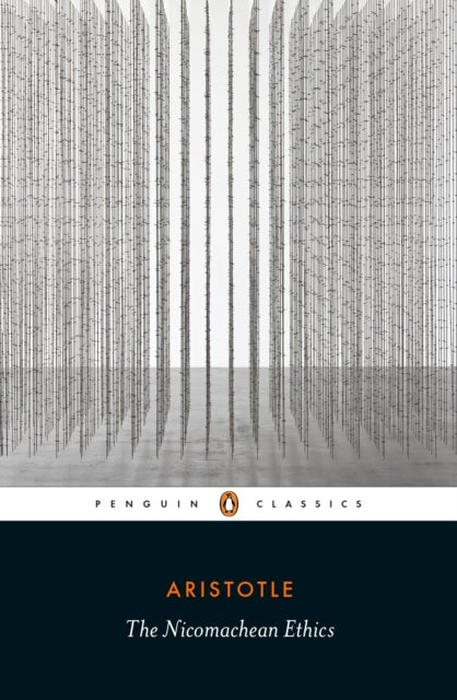 The Nicomachean Ethics