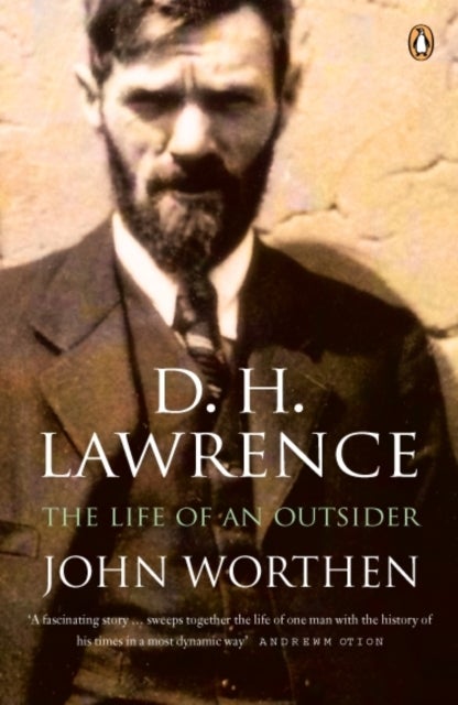 D. H. Lawrence - The Life of an Outsider
