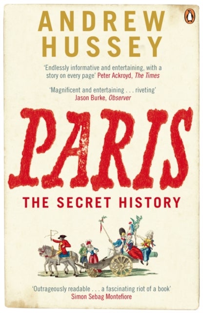 Paris - The Secret History
