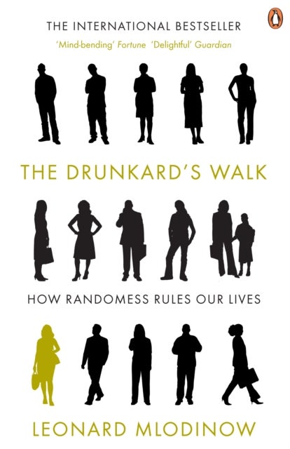 The Drunkard's Walk - How Randomness Rules Our Lives
