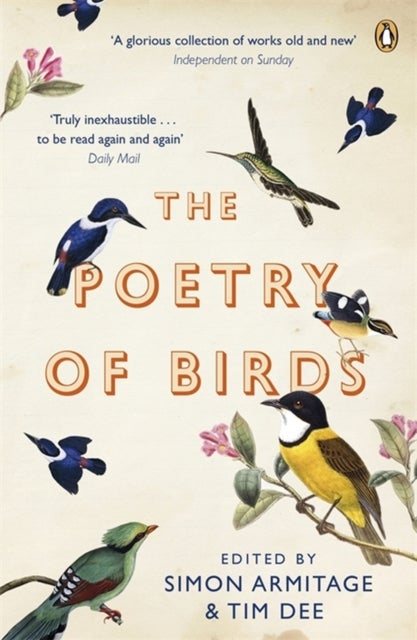 The Poetry of Birds - edited by Simon Armitage and Tim Dee