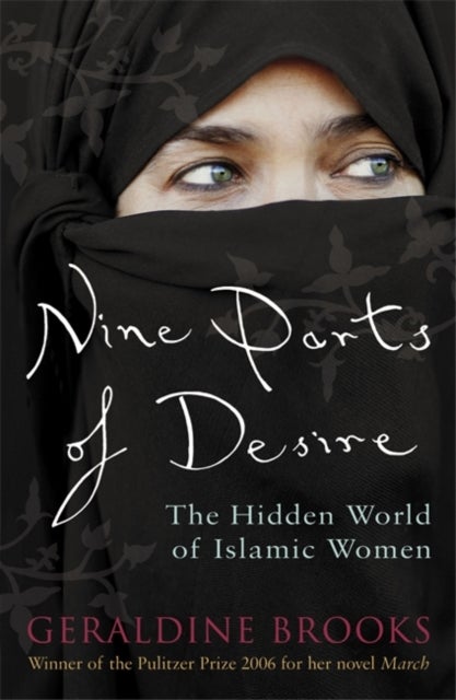 Nine Parts of Desire - The Hidden World of Islamic Women