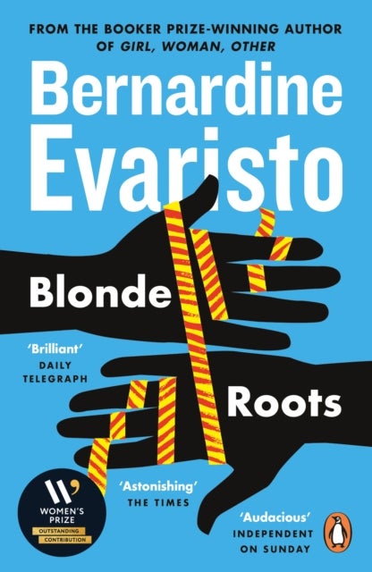 Blonde Roots - From the Booker prize-winning author of Girl, Woman, Other