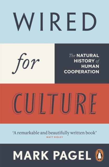 Wired for Culture - The Natural History of Human Cooperation