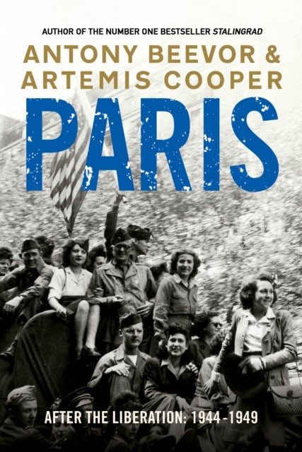 Paris After the Liberation - 1944 - 1949