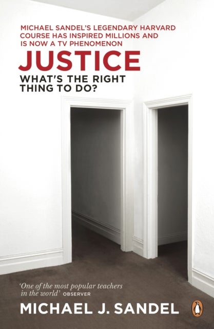 Justice - What's the Right Thing to Do?