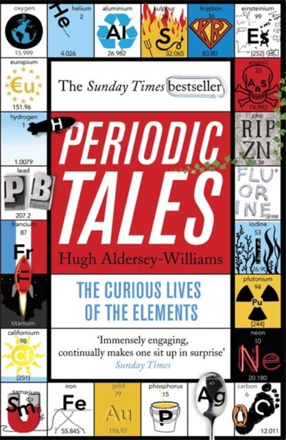 Periodic Tales - The Curious Lives of the Elements