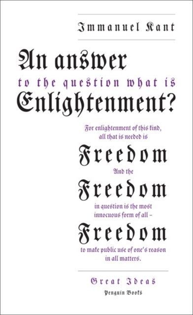 An Answer to the Question: 'What is Enlightenment?' - Penguin Great Ideas