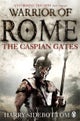 Warrior of Rome IV: The Caspian Gates