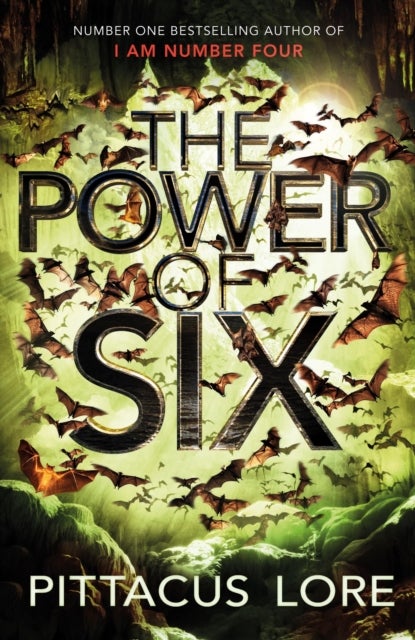 The Power of Six - Lorien Legacies Book 2