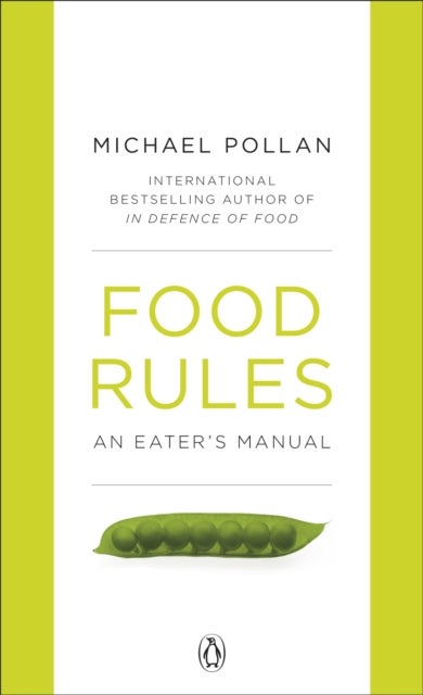 Food Rules - An Eater's Manual